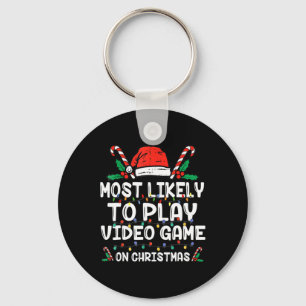Most Likely To Play Video Game On Christmas Santa Key Ring