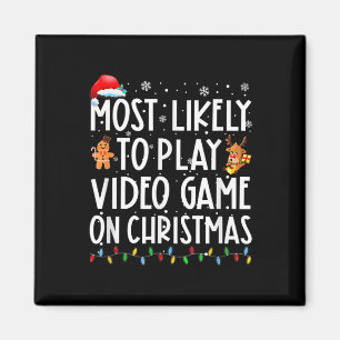 Most Likely To Play Video Game On Christmas Santa Magnet