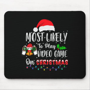 Most Likely To Play Video Game On Christmas Santa Mouse Pad