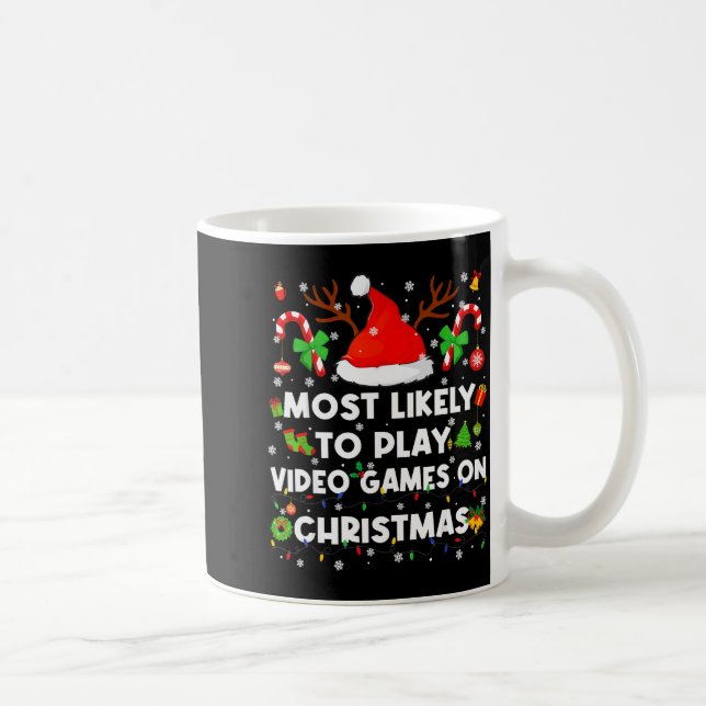 Most Likely To Play Video Game On Pjs Christmas Xm Coffee Mug (Right)