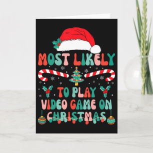 Most Likely To Play Video Game Xmas Matching 1 Card