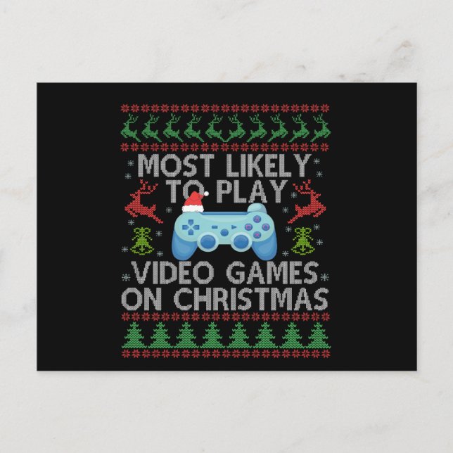 Most Likely To Play Video Games Christmas Family  Postcard (Front)