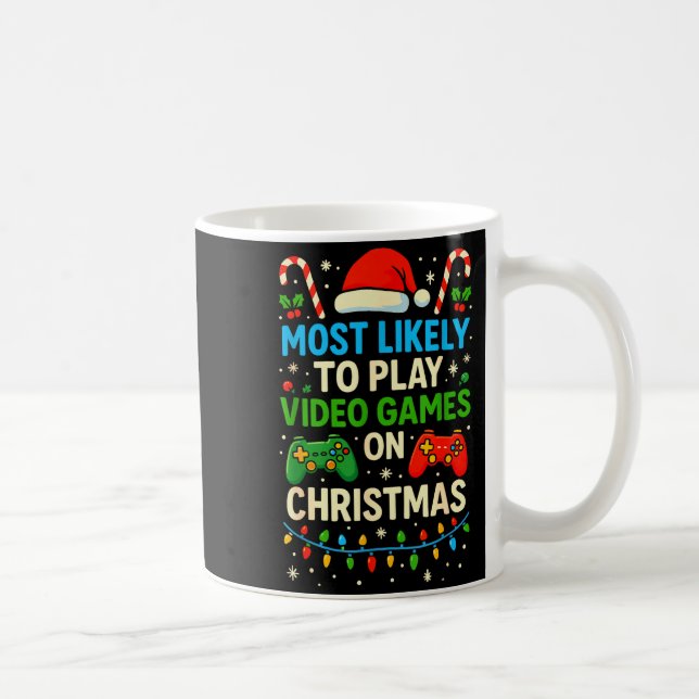 Most Likely To Play Video Games Christmas Shirts,  Coffee Mug (Right)