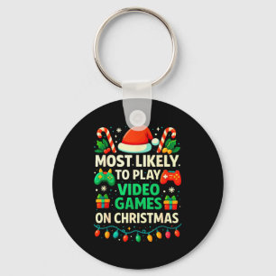 Most Likely To Play Video Games Christmas Shirts, Key Ring