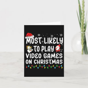 Most Likely To Play Video Games On Christmas Match Card