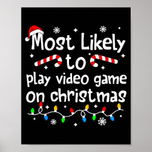 Most Likely To Play Video Games On Christmas Match Poster