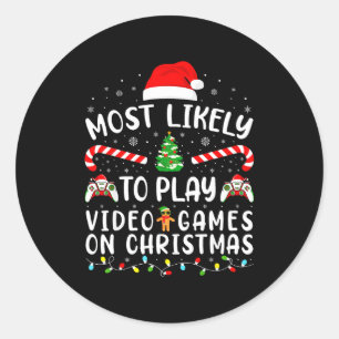 Most Likely To Play Video Games Xmas Family Matchi Classic Round Sticker