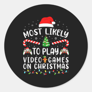Most Likely To Play Video Games Xmas Family Matchi Classic Round Sticker