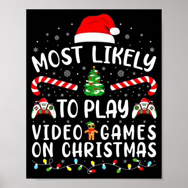 Most Likely To Play Video Games Xmas Family Matchi Poster (Front)