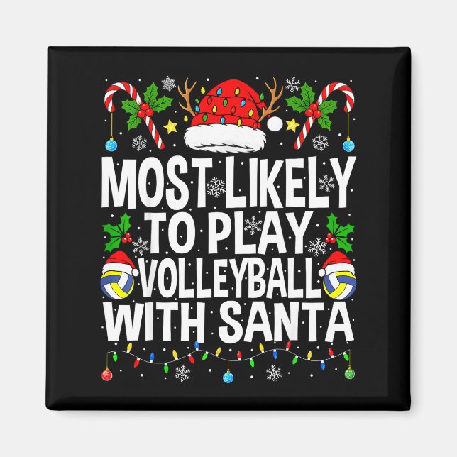 Most Likely To Play Volleyball With Christmas Voll Magnet (Front)