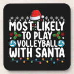 Most Likely To Play Volleyball With Santa Christma Coaster<br><div class="desc">Most Likely To Play Volleyball With Santa Christmas</div>
