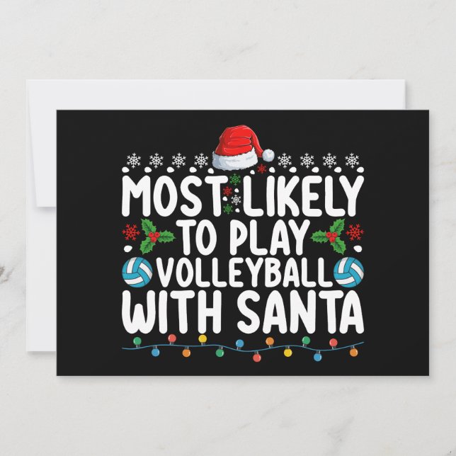 Most Likely To Play Volleyball With Santa Christma Invitation (Front)