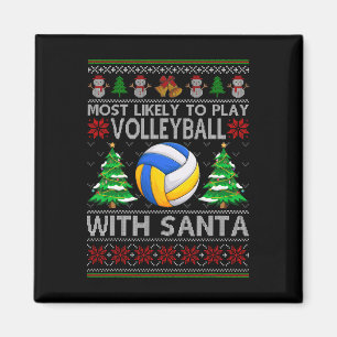 Most Likely To Play Volleyball With Santa Xmas Ugl Magnet