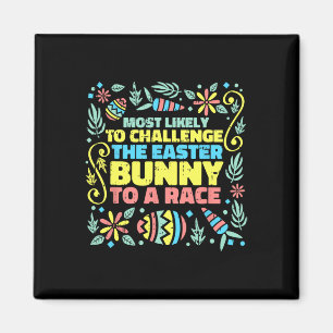 Most Likely To Race Easter Bunny Egg Hunting Rabbi Magnet