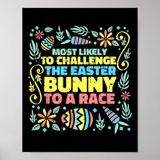 Most Likely To Race Easter Bunny Egg Hunting Rabbi Poster (Front)