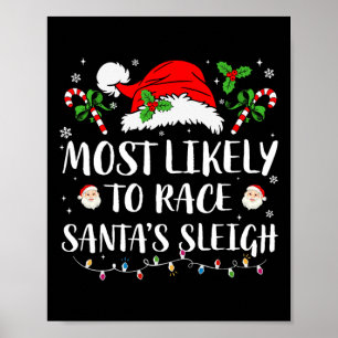 Most Likely To Race Santa's Sleigh Christmas Match Poster
