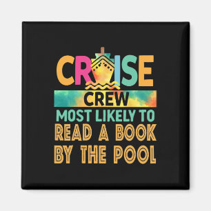 Most Likely To Read A Book By The Pool Cruise Crew Magnet