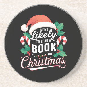 Most Likely To Read A Book On Christmas Coaster