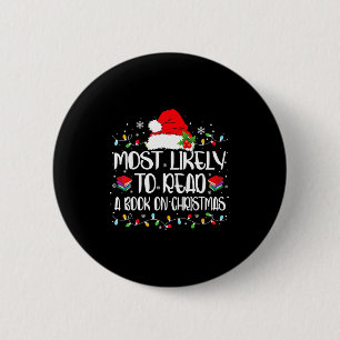 Most Likely To Read A Book On Christmas Family Mat 6 Cm Round Badge