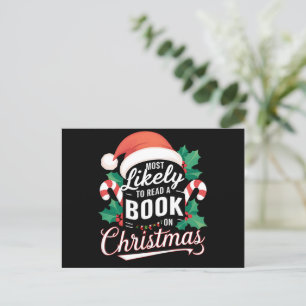 Most Likely To Read A Book On Christmas Holiday Postcard