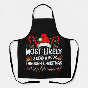 Most Likely To Read A Book Through Christmas Apron