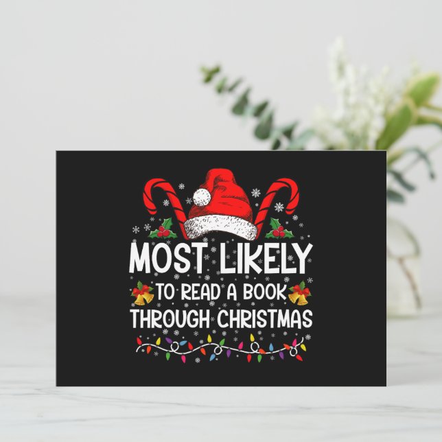 Most Likely To Read A Book Through Christmas  Invitation (Standing Front)