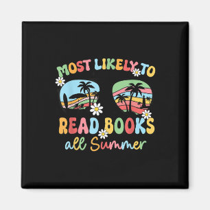 Most Likely To Read Books All Summer Book Lovers Magnet