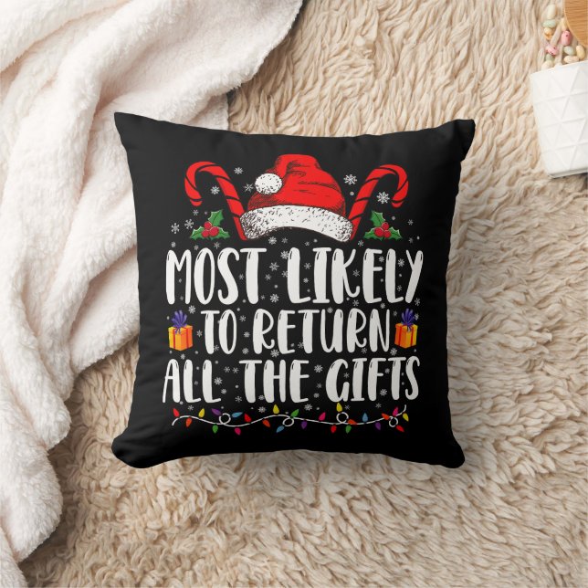 Most Likely To Return All The Gifts Christmas Cushion (Blanket)