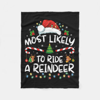 Most Likely To Ride A Reindeer Family Xmas Pyjamas Fleece Blanket