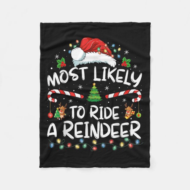 Most Likely To Ride A Reindeer Family Xmas Pyjamas Fleece Blanket (Front)