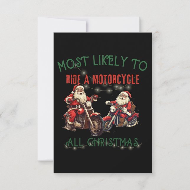 Most Likely To Ride Motorcycle All Christmas!  Invitation (Front)