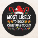Most Likely To Rock Christmas Socks Funny Xmas Round Paper Coaster<br><div class="desc">Most Likely To Rock Christmas Socks Funny Xmas</div>