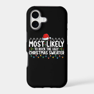 Most Likely To Rock The Ugly Christmas Sweater