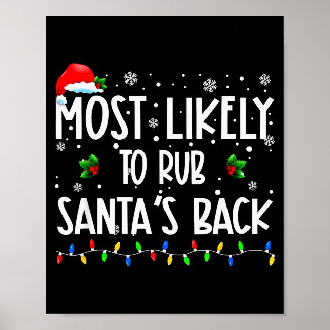 Most Likely To Rub Santa's Back Christmas Matching Poster (Front)