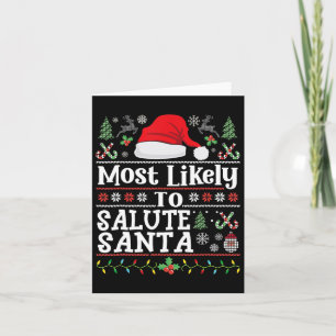 Most Likely To Salute Santa- Soldier Christmas Arm Card