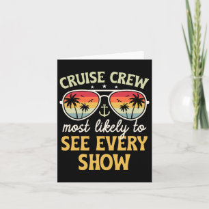 Most Likely To See Every Show Matching Family Crui Card