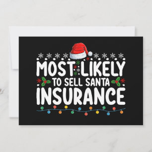 Most Likely To Sell Santa Insurance Christmas Invitation