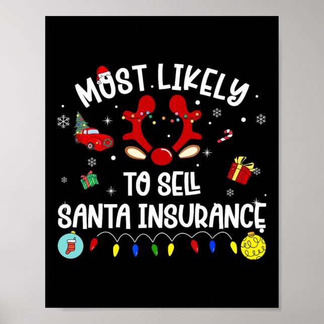 Most Likely To Sell Santa Insurance Xmas Family Ma Poster (Front)