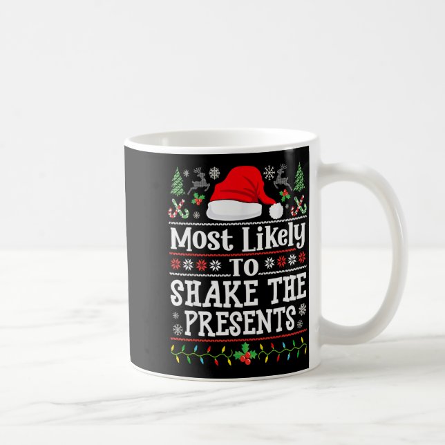 Most Likely To Shake The - Family Christmas Kids  Coffee Mug (Right)