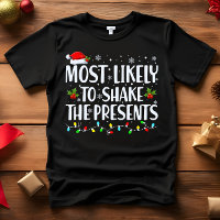 Most Likely to SHAKE THE PRESENT CHRISTMAS FUNNY