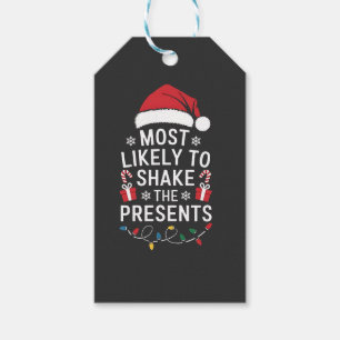 Most Likely To Shake The Presents Christmas Gift Tags
