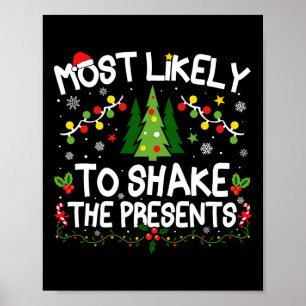 Most Likely To Shake The Presents Christmas Matchi Poster