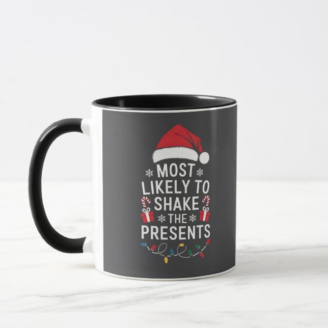 Most Likely To Shake The Presents Christmas   Mug (Left)
