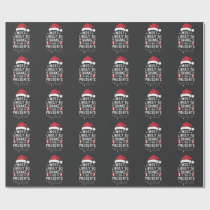 Most Likely To Shake The Presents Christmas Wrapping Paper
