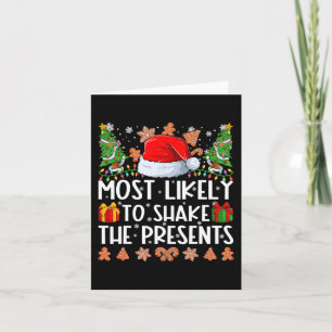 Most Likely To Shake The Presents Family Christmas Card