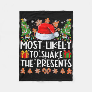 Most Likely To Shake The Presents Family Christmas Fleece Blanket