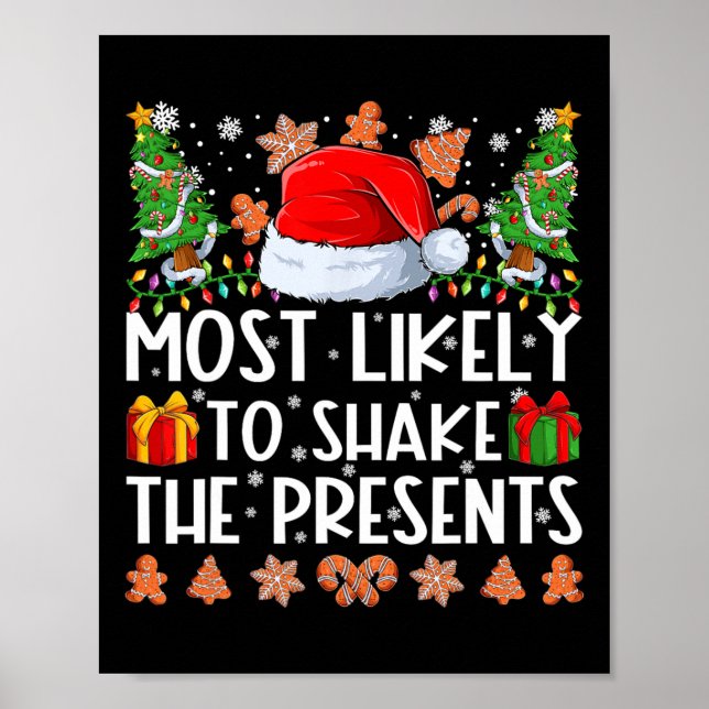 Most Likely To Shake The Presents Family Christmas Poster (Front)