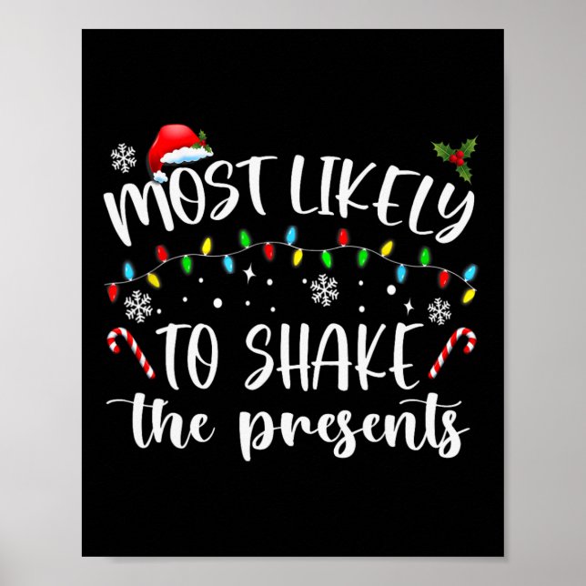 Most Likely To Shake The Presents  Poster (Front)