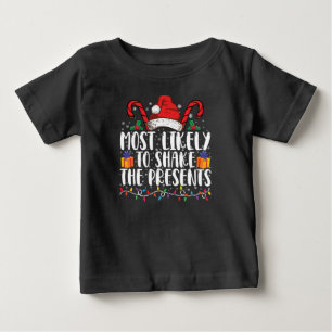 Most Likely To Shake The Presents Squad Family Baby T-Shirt