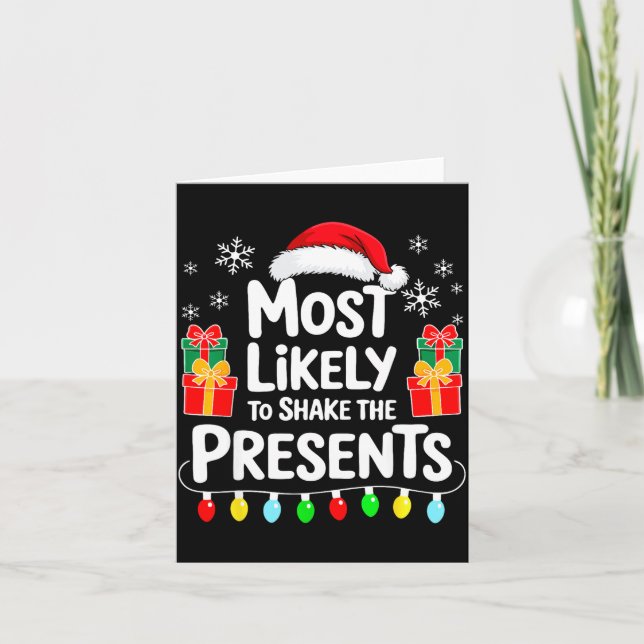 Most Likely To Shake The Shirt Family Christmas  Card (Front)
